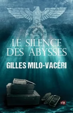 Gilles Milo-Vaceri – Le silence des Abysses